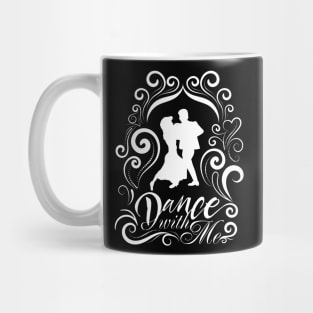 Dance with Me Mug